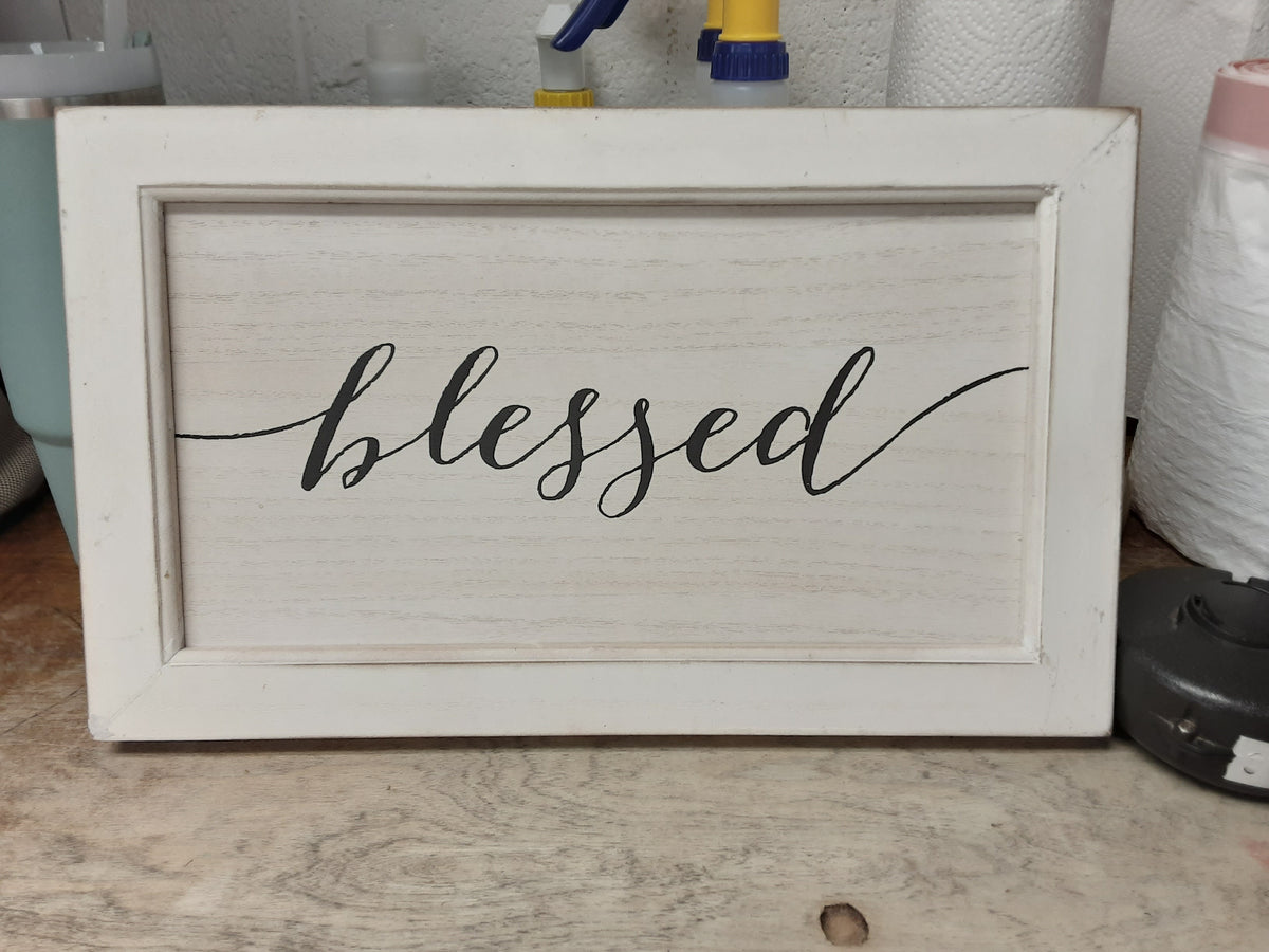Blessed wooden Sign
